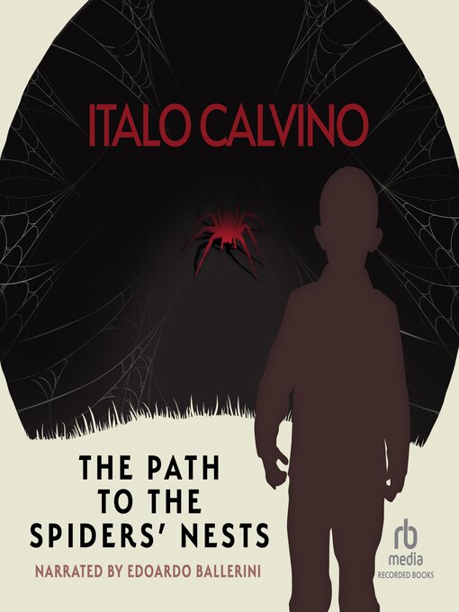 Title details for The Path to the Spiders' Nests by Italo Calvino - Available